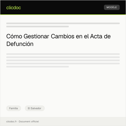 Vista previa del documento Gestión de cambio de datos en acta de defunción — Familia, El Salvador