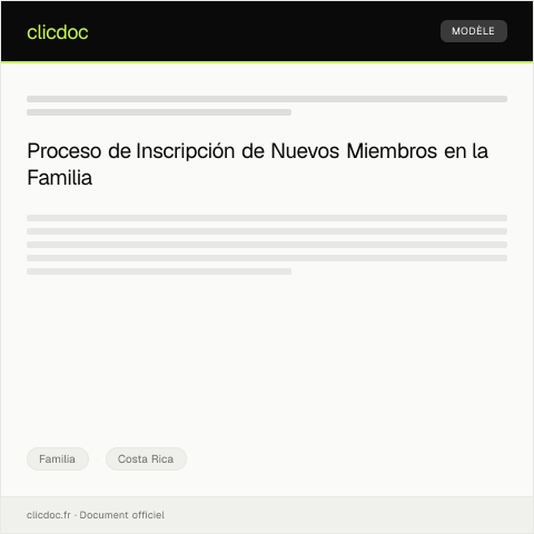 Vista previa del documento Gestionar la Inscripción de un Nuevo Miembro en la Familia — Familia, Costa Rica