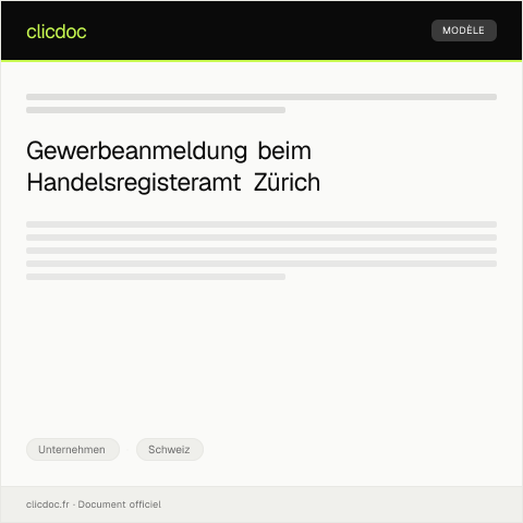Dokumentvorschau: Gewerbeanmeldung beim Handelsregisteramt Kantons Zürich — Unternehmen, Schweiz