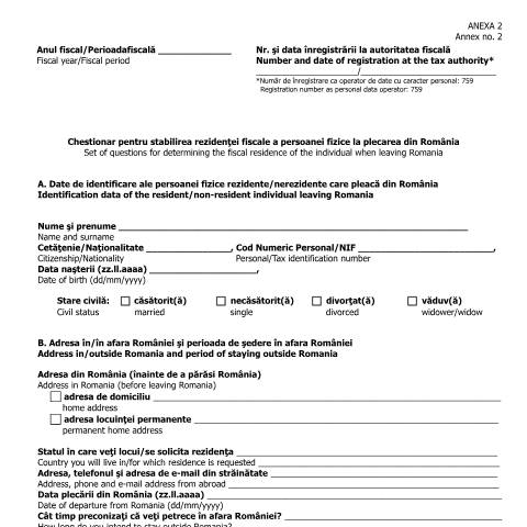 Document preview: Chestionar pentru stabilirea rezidenței fiscale a persoanei fizice la plecarea din România / Set of questions for determining the fiscal residence of the individual when leaving Romania (OMFP 1099/2016) — Chestionare, România (CERFA n°A2_OMFP_1099_2016)