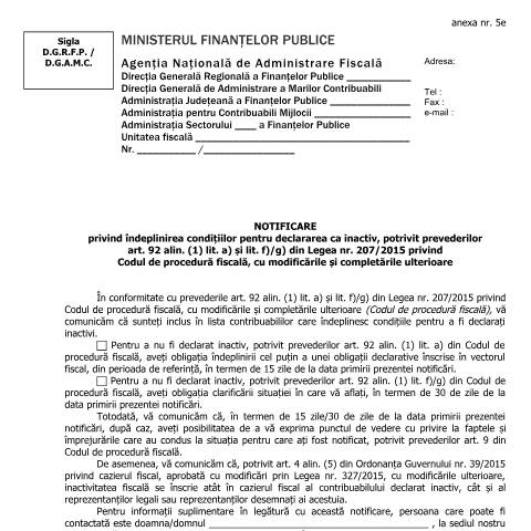 Document preview: Notificare privind îndeplinirea condițiilor pentru declararea ca inactiv, potrivit prevederilor art. 92 alin. (1) lit. a) și lit. f)/g) din Legea nr. 207/2015 privind Codul de procedură fiscală, cu modificările și completările ulterioare (OPANAF 3846/2015, cu modificările și completările ulterioare) — Documente emise, România (CERFA n°A5e_A4_OPANAF_3289_2017)