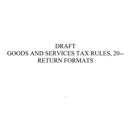 Document preview: draft return formats 26092016 — gst, India (CERFA n°draft-return-formats-26092016)