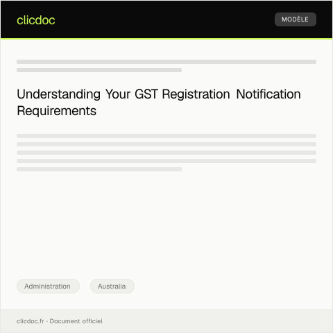 Document preview: Notification of Goods and Services Tax (GST) Registration — Administration, Australia