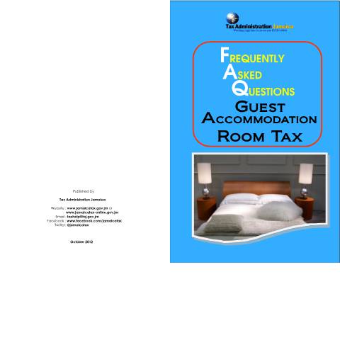 Document preview: Guest Accommodation Room Tax Frequently Asked Questions Booklet — Guide, Jamaica (CERFA n°faq_gart_booklet)