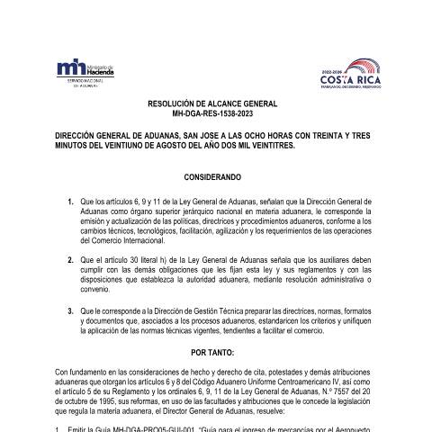 Vista previa del documento MH DGA RES 1538 2023 PUBLICACION DE GUIA DE INGRESO DE MERCANCIAS POR EL AIDOQ — Guía / Paso a paso, Costa Rica (CERFA n°MH-DGA-RES-1538-2023PUBLICACION_DE_GUIA_DE_INGRESO_DE_MERCANCIAS_POR_EL_AIDOQ)