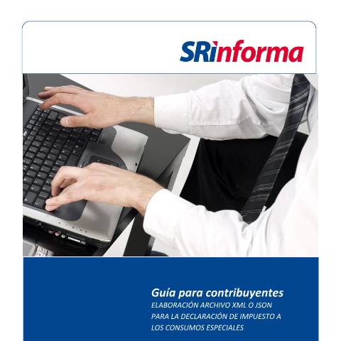 Vista previa del documento Guía para llenado XML y Json Formulario (ICE) — Impuesto al Valor Agregado (IVA), Ecuador (CERFA n°Guía para el llenado de XML y JSON Formulario ICE)