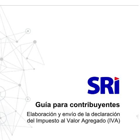 Vista previa del documento Guía para el llenado del Formulario de Impuesto al Valor Agregado (IVA) - fecha de actualización: 31 de marzo 2025 — Impuesto al Valor Agregado (IVA), Ecuador (CERFA n°Guía para el llenado del Formulario Impuesto al Valor Agregado IVA)