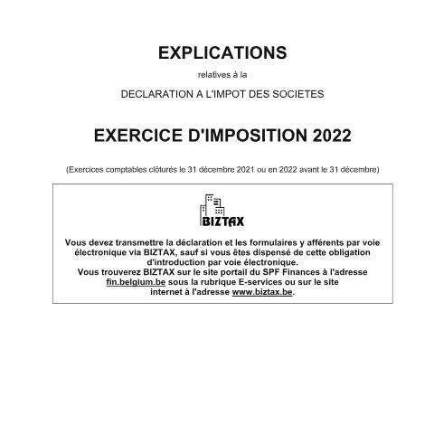 Aperçu du document Explications relatives à la déclaration à l'impôt des sociétés - exercice d'imposition 2022 (PDF, 3.57 Mo) — SPF Finances, Belgique (CERFA n°121-declaration-isoc-explications-2022)