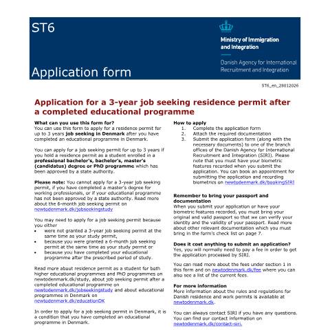 Document preview: ST6 — Application for a 3-year job seeking residence permit after a completed educational programme — SIRI / Application forms - SIRI, Danmark (CERFA n°ST6)