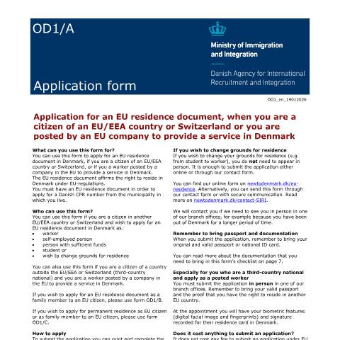 Document preview: OD1A — Application for an EU residence document when you are a citizen of an EU/EEA country or Switzerland or you are posted by an EU company to provide a service in Denmark — SIRI / Application forms - SIRI, Danmark (CERFA n°OD1A)