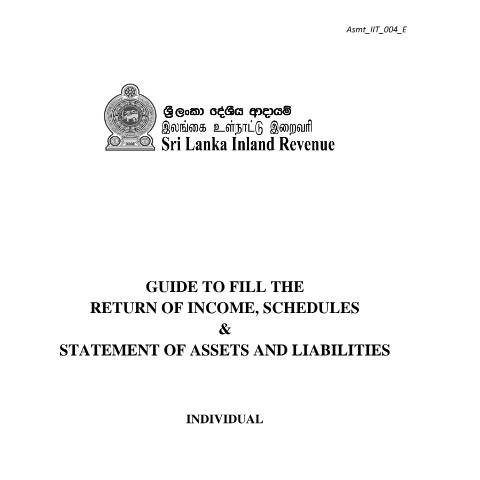 Document preview: Guide to filling the Return & Schedules - [Asmt_IIT_004_E] — Individuals, Sri Lanka (CERFA n°Asmt_IIT_004_2023)