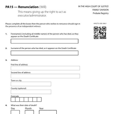 Document preview: Give up probate executor or administrator rights: Form PA15 — HM Courts & Tribunals Service, United Kingdom