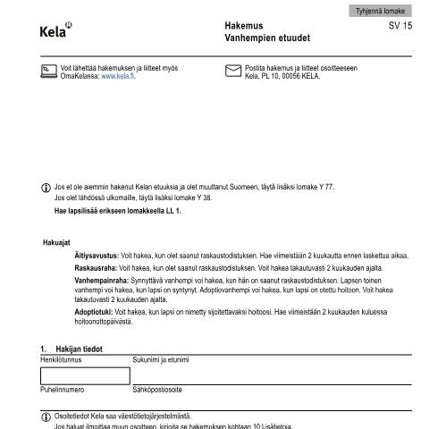 Document preview: Hakemus - Vanhempien etuudet — Lapsen syntymä ja hoito, Suomi (CERFA n°Kela SV 15)