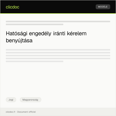 Document preview: Hatósági engedély iránti kérelmezés — Jogi, Magyarország
