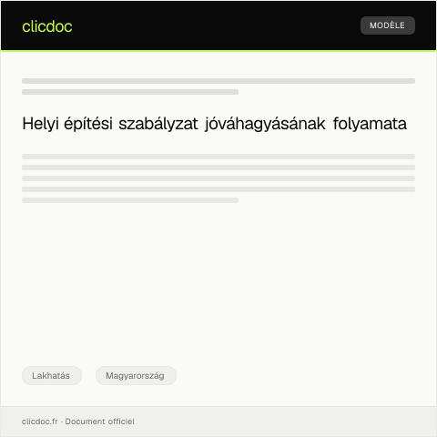 Document preview: Helyi építési szabályzat jóváhagyása — Lakhatás, Magyarország