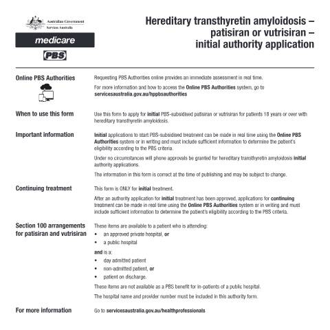 Document preview: Hereditary transthyretin amyloidosis - patisiran or vutrisiran - initial authority application form (PB367) — Services Australia — Health professionals, Australia (CERFA n°PB367)