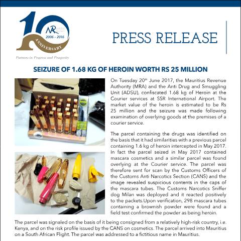 Document preview: Seizure of 1.68 kg of Heroin worth Rs 25 million (23.06.17) — Document, Mauritius (CERFA n°PressReleaseDrugSeizure230617)