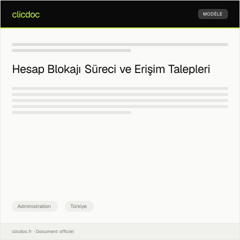 Document preview: Hesapların blokelenmesi ve erişim talebi — Administration, Türkiye