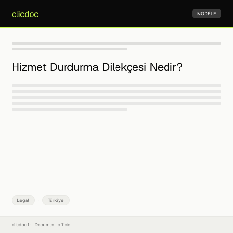 Document preview: Hizmet Durdurma Dilekçesi — Legal, Türkiye