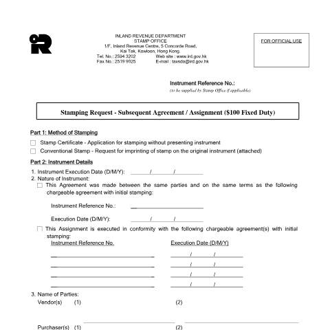 Document preview: Stamping Request - Subsequent Agreement / Assignment ($100 Fixed Duty) (for application from 2 August 2004 onwards) — Stamp Duty, Hong Kong SAR China (CERFA n°IRSD 113(E))