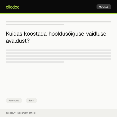 Document preview: Hooldusõiguse vaidlus ja avaldus — Perekond, Eesti