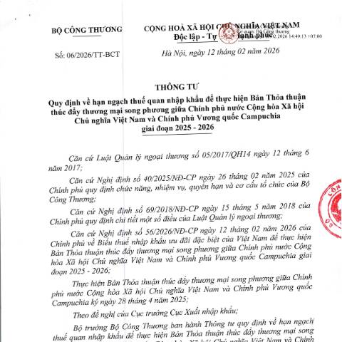 Document preview: Thông tư số 06/2026/TT-BCT của Bộ Công thương: Quy định về hạn ngạch thuế quan nhập khẩu để thực hiện Bản Thỏa thuận thúc đẩy thương mại song phương giữa Chính phủ nước Cộng hòa Xã hội Chủ nghĩa Việt Nam và Chính phủ Vương quốc Campuchia giai đoạn 2025 - 2026 — Hải quan / Customs, Việt Nam (CERFA n°06/2026/TT-BCT)