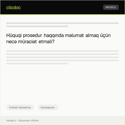 Document preview: Hüquqi prosedur haqqında məlumat almaq üçün müraciət — İnzibati idarəetmə, Azərbaycan