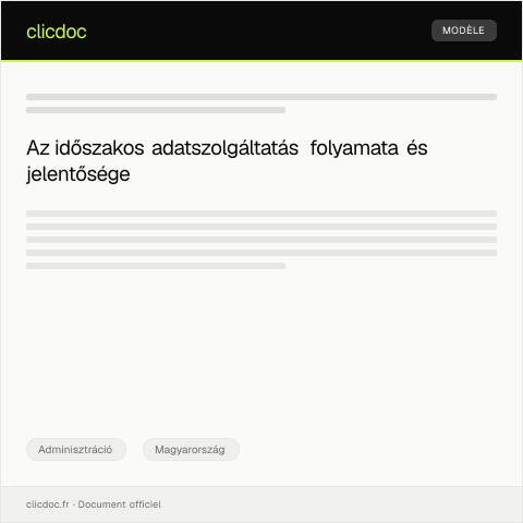 Document preview: Időszakos adatszolgáltatás az illetékes hivatalnak — Adminisztráció, Magyarország