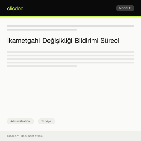 Document preview: İkametgahi Değişikliği Bildirimi — Administration, Türkiye