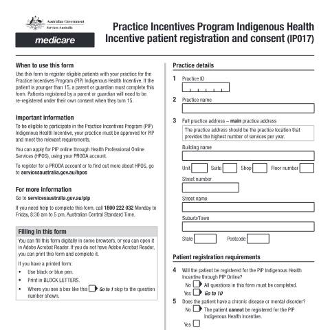 Document preview: Practice Incentives Program Indigenous Health Incentive patient registration and consent form (IP017) — Services Australia — Health professionals, Australia (CERFA n°IP017)