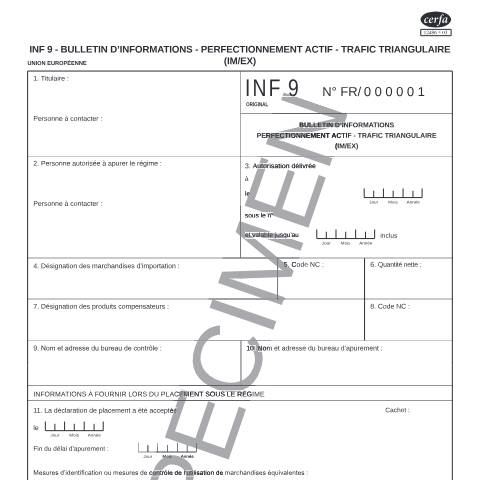 Aperçu du document INF 9 - Bulletin d'informations - Perfectionnement Actif - Trafic triangulaire(IM/EX) — Professionnels, France (CERFA n°12496*03)
