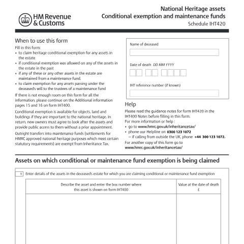 Document preview: Inheritance Tax: National Heritage assets, conditional exemption and maintenance funds (IHT420) — HM Revenue & Customs, United Kingdom