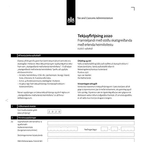 Documentvoorvertoning: Inkomensverklaring 2020 IJslands — Inkomensverklaring voor kwalificerend buitenlands belastingplichtigen downloaden, Nederland (CERFA n°ib0591z01folijs)