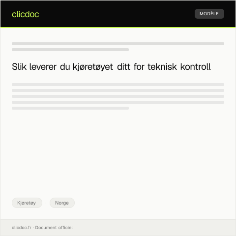 Document preview: Innlevering av kjøretøy for teknisk kontroll — Kjøretøy, Norge