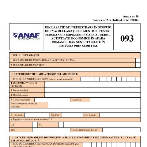 Document preview: Declarație de înregistrare în scopuri de TVA/Declarație de mențiuni pentru persoanele impozabile care au sediul activității economice în afara României, dar sunt stabilite în România prin sedii fixe (OPANAF 631/2016, cu modificările și completările ulterioare) — Declarații de înregistrare fiscală, România (CERFA n°093_OPANAF_2420_2025)