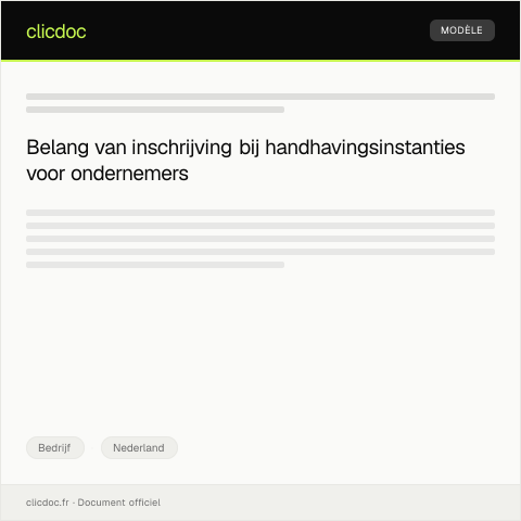 Documentvoorvertoning: Inschrijving bedrijf bij handhavingsinstanties — Bedrijf, Nederland