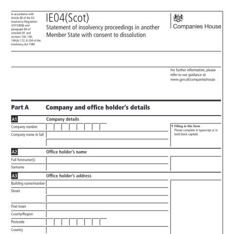 Document preview: Give a statement of insolvency proceedings in another member state with consent to dissolution (IE04(Scot)) — Companies House, United Kingdom