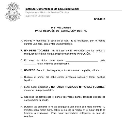 Vista previa del documento SPS 1015 instrucciones post extracciones — IGSS - Formularios, Guatemala (CERFA n°SPS-1015)