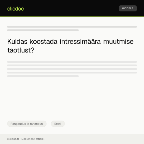 Document preview: Intressimäära muutmise taotlus — Pangandus ja rahandus, Eesti