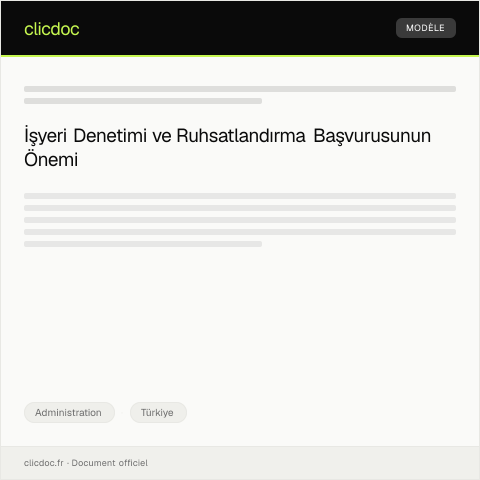 Document preview: İşyeri Denetimi ve Ruhsatlandırma Başvurusu — Administration, Türkiye