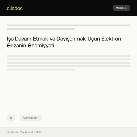 Document preview: İşə davam etmək və ya dəyişdirmək üçün elektron ərizə — İş, Azərbaycan