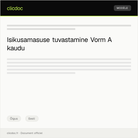 Document preview: Vorm A - Isikusamasuse tuvastamine digialall — Õigus, Eesti