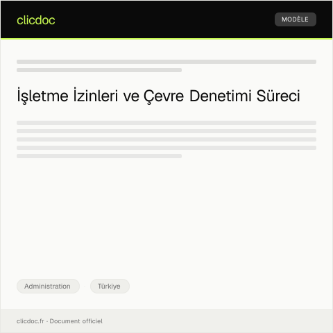 Document preview: İşletme İzinleri ve Çevre Denetimi Başvurusu — Administration, Türkiye