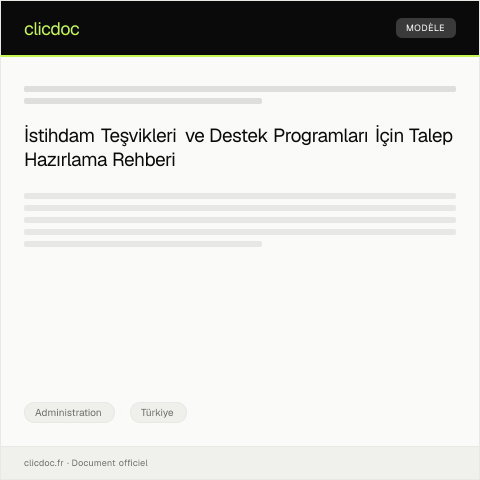 Document preview: İstihdam Teşvikleri ve Destek Programlarından Yararlanma Talebi — Administration, Türkiye