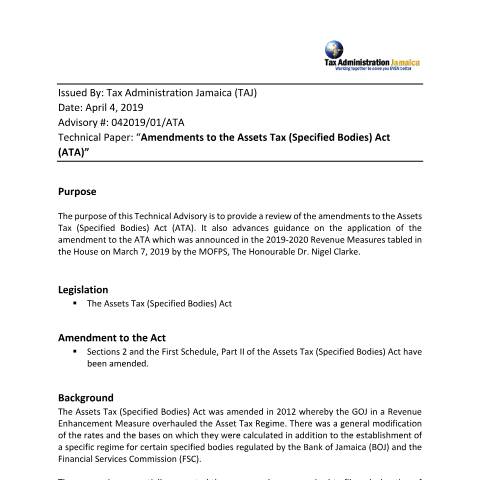 Document preview: Technical Advisory - Amendments to the Assets Tax (Specified Bodies) Act (ATA) 2019 — Act / Law, Jamaica (CERFA n°Technical+Advisory+-+Amendments+to+the+Assets+Tax+(Specified+Bodies)+Act+(ATA))