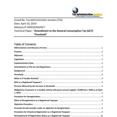 Document preview: Technical Advisory - Amendment to the General Consumption Tax (GCT) Threshold April 2019 — Document, Jamaica (CERFA n°Technical+Advisory+-+Amendment+to+the+General+Consumption+Tax+(GCT)+Threshold_Final+(04292019))