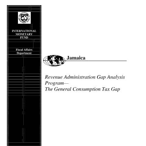 Document preview: Tax Gap Analysis Report — Publication, Jamaica (CERFA n°Jamaica+IMF+RA-GAP+Tax+Gap+Analysis+Report+-+April+2015)