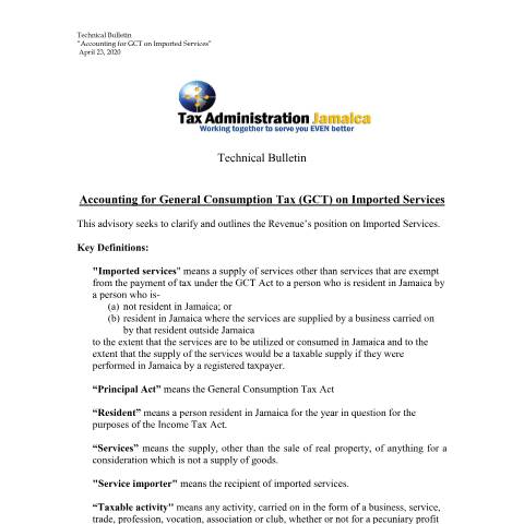 Document preview: Technical Advisory - Accounting for General Consumption Tax (GCT) on Imported Services (2020) — Publication, Jamaica (CERFA n°Technical+Bulletin+(2020)+-+GCT+Imported+Services_23042020)
