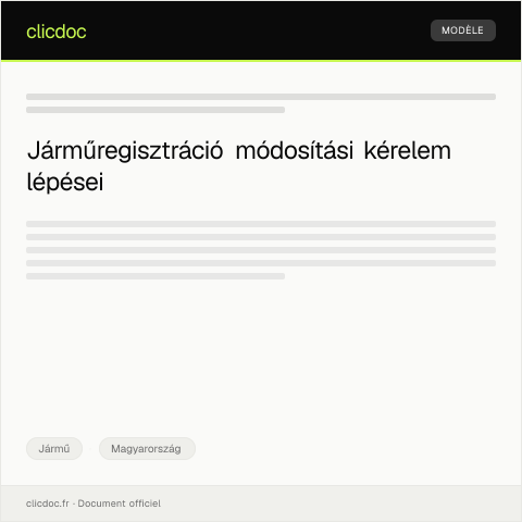 Document preview: Járműregisztráció módosítási kérelmét — Jármű, Magyarország
