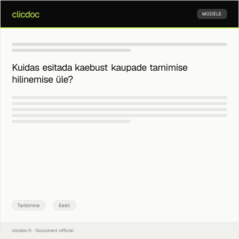 Document preview: Kaebus kaupade tarnimise hilinemise üle — Tarbimine, Eesti